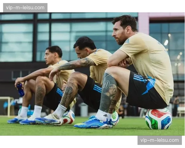 阿根廷卫冕之路 斯卡洛尼如何平衡经验与体能分配